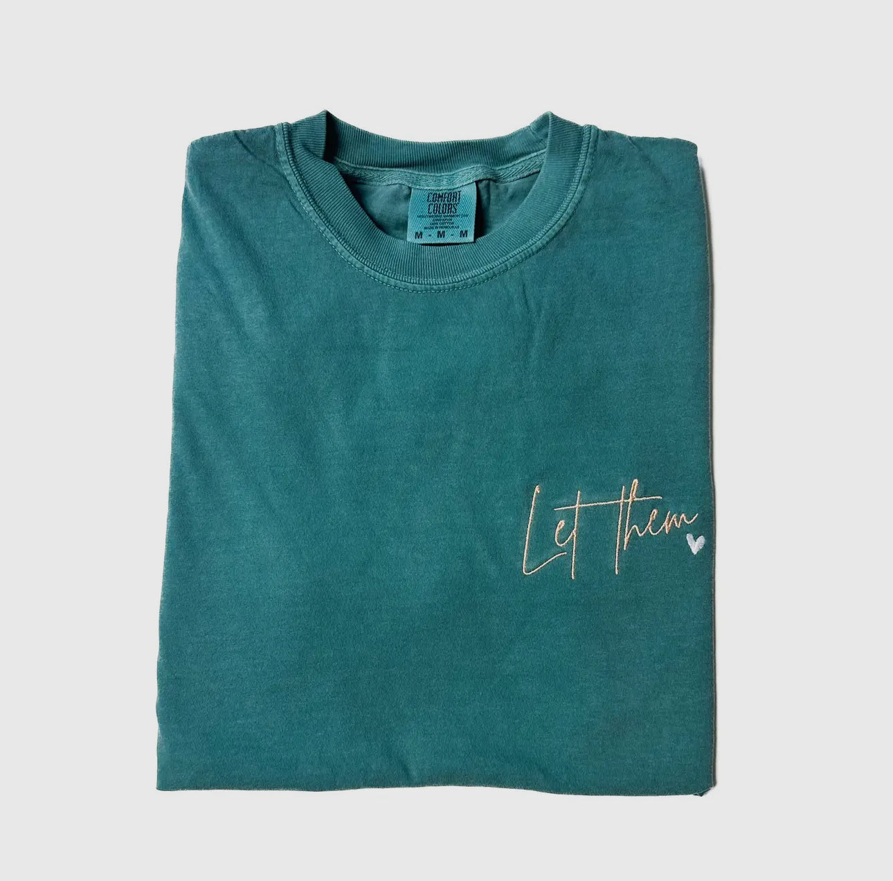 Let Them Comfort Colors® Tee